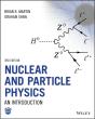 Nuclear And Particle Physics - Preview