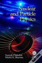 Nuclear And Particle Physics