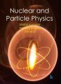 Nuclear And Particle Physics - Preview