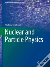 Nuclear And Particle Physics