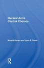 Nuclear Arms Control Choices - Preview