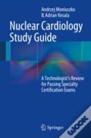 Nuclear Cardiology Study Guide