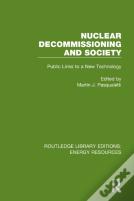 Nuclear Decommissioning And Society