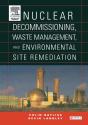 Nuclear Decommissioning, Waste Management, And Environmental Site Remediation - Preview