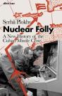 Nuclear Folly - Preview