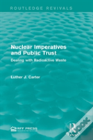 Nuclear Imperatives And Public Trust