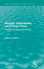 Nuclear Imperatives And Public Trust - Preview
