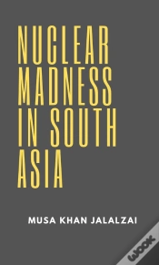 Capa do artigo Nuclear Madness In South Asia