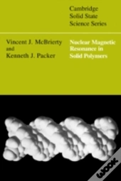 Nuclear Magnetic Resonance In Solid Polymers