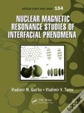 Nuclear Magnetic Resonance Studies Of Interfacial Phenomena