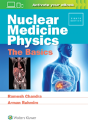 Nuclear Medicine Physics: The Basics - Preview