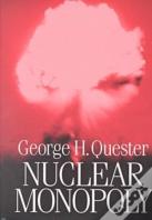 Nuclear Monopoly