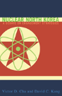 Nuclear North Korea - Preview