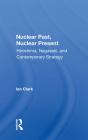 Nuclear Past, Nuclear Present - Preview