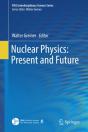 Nuclear Physics: Present And Future - Preview
