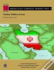 Nuclear Politics In Iran