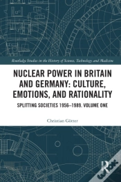 Capa do artigo Nuclear Power In Britain And Germany: Culture, Emotions, And Rationality
