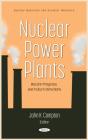 Nuclear Power Plants: Recent Progress And Future Directions - Preview
