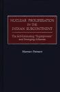 Nuclear Proliferation In The Indian Subcontinent - Preview