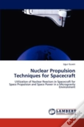 Nuclear Propulsion Techniques For Spacecraft