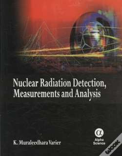 Capa do artigo Nuclear Radiation Detection, Measurements And Analysis