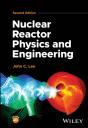 Nuclear Reactor Physics And Engineering - Preview