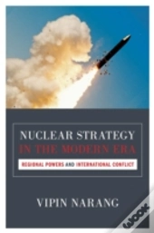 Nuclear Strategy In The Modern Era