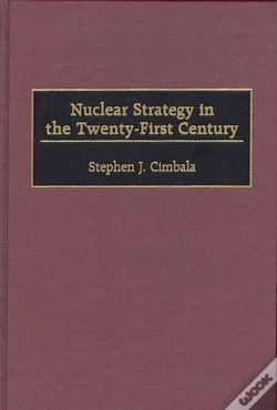 Capa do artigo Nuclear Strategy In The Twenty-First Century