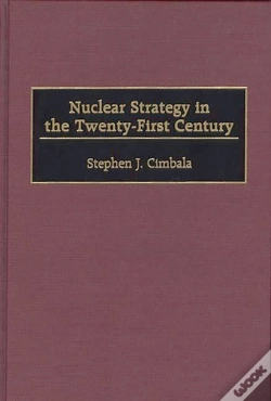 Capa do artigo Nuclear Strategy In The Twenty-First Century