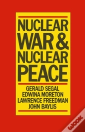 Nuclear War And Nuclear Peace