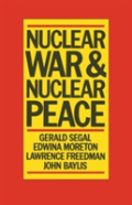 Nuclear War And Nuclear Peace