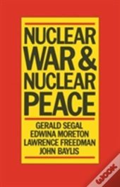 Nuclear War And Nuclear Peace