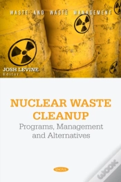 Capa do artigo Nuclear Waste Cleanup: Programs, Management And Alternatives