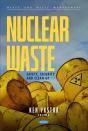 Nuclear Waste: Safety, Security And Clean-Up - Preview