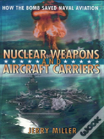 Nuclear Weapons And Aircraft Carriers