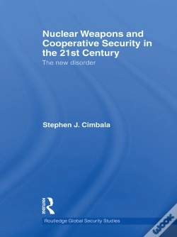 Capa do artigo Nuclear Weapons And Cooperative Security In The 21st Century