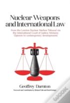 Nuclear Weapons And International Law