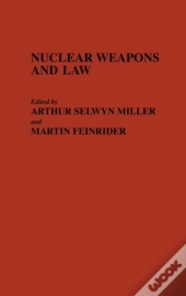 Nuclear Weapons And Law