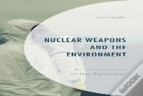 Nuclear Weapons And The Environment