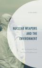 Nuclear Weapons And The Environment - Preview