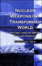 Nuclear Weapons In A Transformed World - Preview