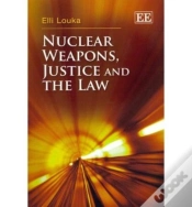 Capa do artigo Nuclear Weapons, Justice And The Law