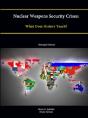 Nuclear Weapons Security Crises: What Does History Teach? (Enlarged Edition) - Preview