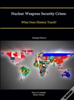 Capa do artigo Nuclear Weapons Security Crises: What Does History Teach? (Enlarged Edition)
