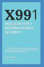 Nuclear   X99  1   International Security - Preview