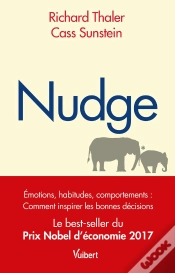 Capa do artigo Nudge ; La Méthode Douce Pour Inspirer La Bonne Décision