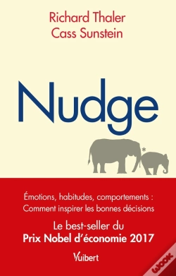 Capa do artigo Nudge ; La Méthode Douce Pour Inspirer La Bonne Décision