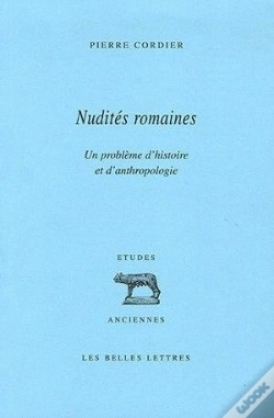Capa do artigo Nudités Romaines : Un Problème D'Histoire Et D'Anthropologie