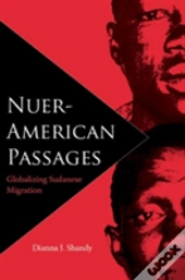 Nuer-American Passages