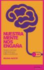 Nuestra Mente Nos Engaña - Preview